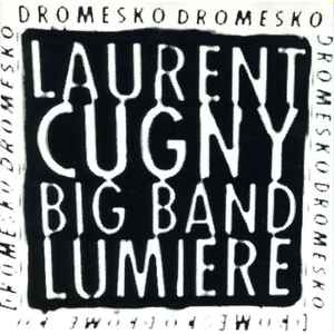 Pochette de l'album Laurent Cugny - Dromesko