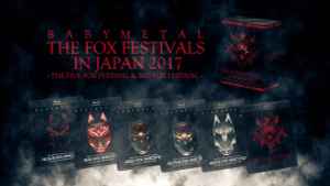 Babymetal – The Fox Festivals In Japan 2017 -The Five Fox Festival