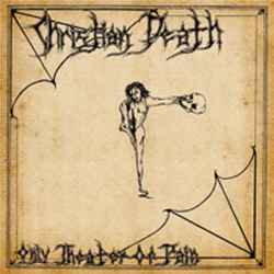 Christian Death - Only Theatre Of Pain album cover