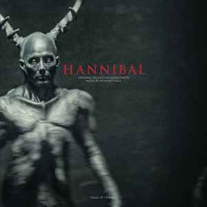 Hannibal: Season II - Volume I (Original Television Soundtrack) - Brian Reitzell
