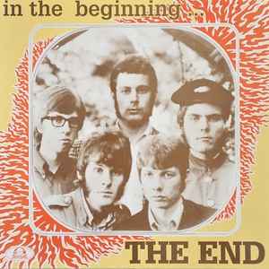 In The Beginning...The End - The End