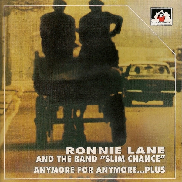 Album herunterladen Ronnie Lane & Slim Chance - Anymore For AnymorePlus