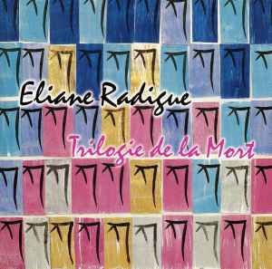 Trilogie De La Mort - Eliane Radigue