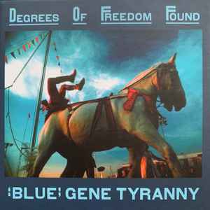 "Blue" Gene Tyranny - Degrees Of Freedom Found album cover