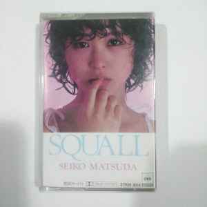 Seiko Matsuda = 松田聖子 – Squall = スコール (1980, Cassette 