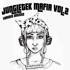 Various - Jungletek Mafia, Vol. 2 album cover