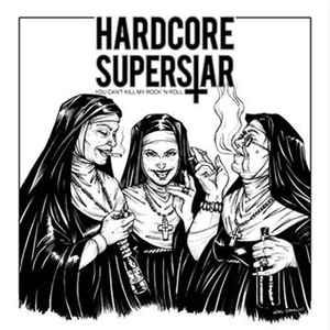 Hardcore Superstar - You Can't Kill My Rock 'N Roll album cover