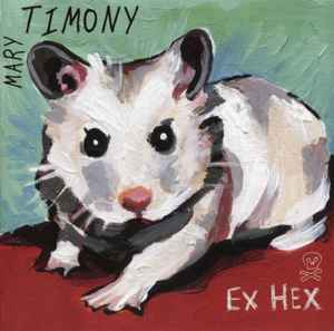 Mary Timony - Ex Hex