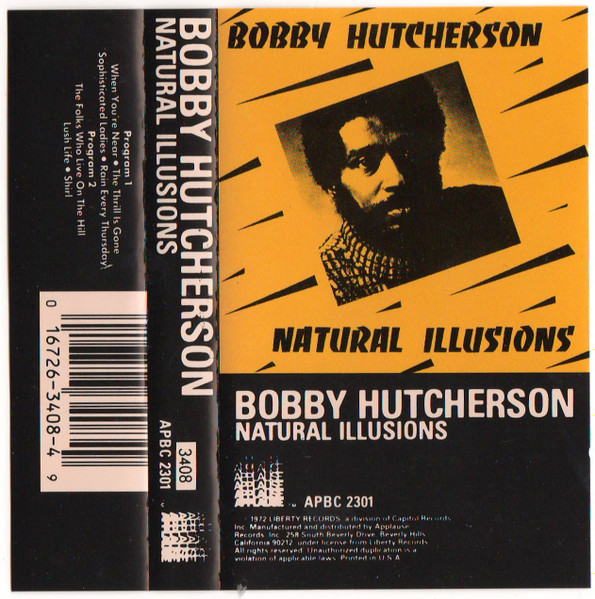 Bobby Hutcherson – Natural Illusions (Cassette) - Discogs