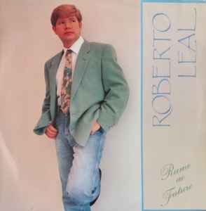 Roberto Leal - Rumo Ao Futuro album cover