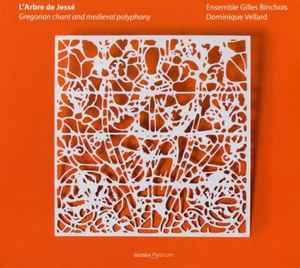 Ensemble Gilles Binchois - L'Arbre De Jesse (Gregorian Chant And Medieval Polyphony) album cover