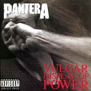 Vulgar Display Of Power - Pantera
