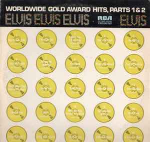 Elvis Presley – Worldwide Gold Award Hits, Parts 1 & 2 (1974