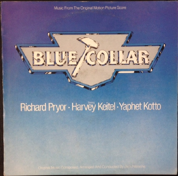 baixar álbum Various Jack Nitzsche - Blue Collar Music From The Original Motion Picture Score