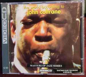 John Coltrane – The World According To John Coltrane (1994, CD