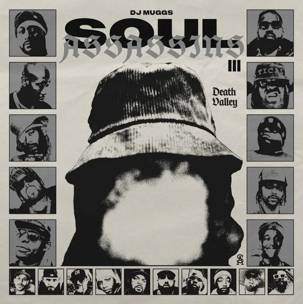 DJ Muggs - Soul Assassins 3: Death Valley | Releases | Discogs