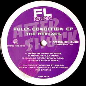 Fully Condition EP (The Remixes) - Big-E-D / Ruthless & Spyda B