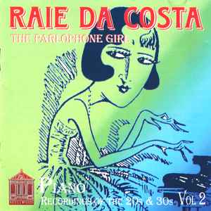 Raie Da Costa - Piano Recordings Of The 1920s & 30s, Vol. 2 album cover