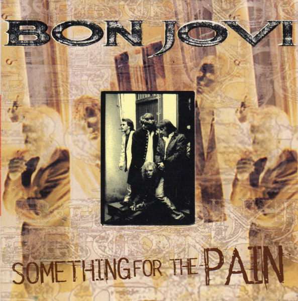 Bon Jovi - Something For The Pain | Releases | Discogs