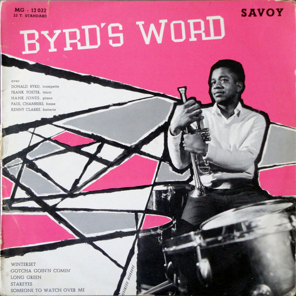 Donald Byrd – Byrd's Word (2018, 180 Gram, Vinyl) - Discogs