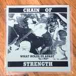 Chain Of Strength – What Holds Us Apart (1990, Vinyl) - Discogs