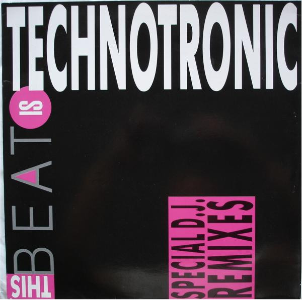 ladda ner album Technotronic - This Beat Is Technotronic Special DJ Remixes