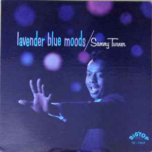 Sammy Turner - Lavender Blue Moods album cover