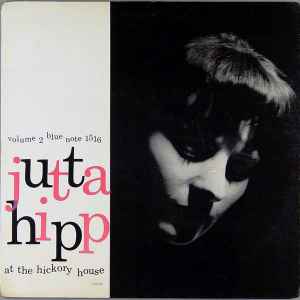 Jutta Hipp – At The Hickory House Volume 2 (1956, Vinyl) - Discogs