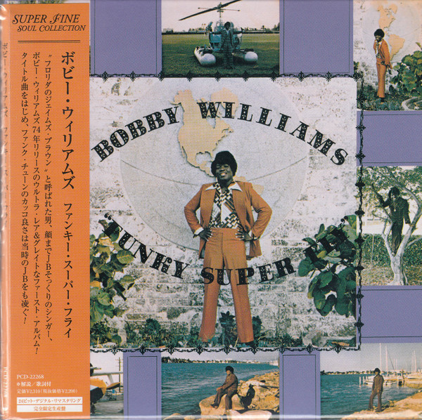 Bobby Williams – Funky Super Fly (2006, CD) - Discogs