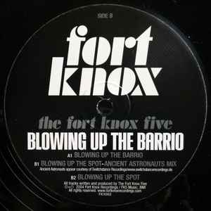The Fort Knox Five - Blowing Up The Barrio