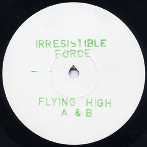 Irresistible Force – Flying High (1992, Stamped, Vinyl) - Discogs