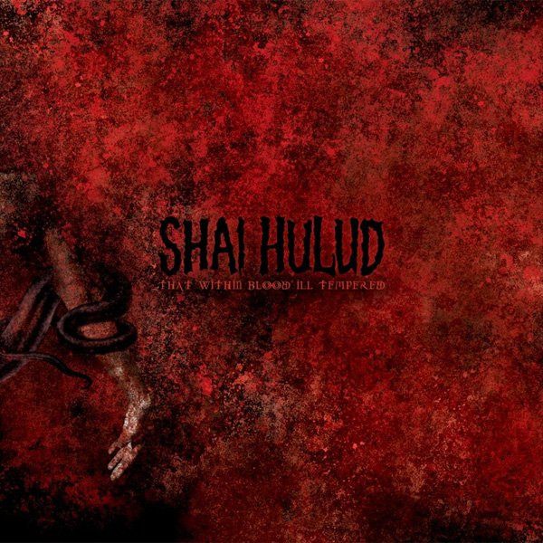 Shai Hulud – That Within Blood Ill-Tempered (2022, Red Opaque