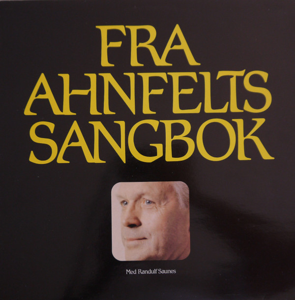 ladda ner album Randulf Saunes - Fra Ahnfelts Sangbok