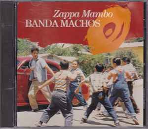 Banda Machos - Zappa Mambo album cover