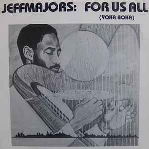 Jeff Majors - For Us All (Yoka Boka) album cover