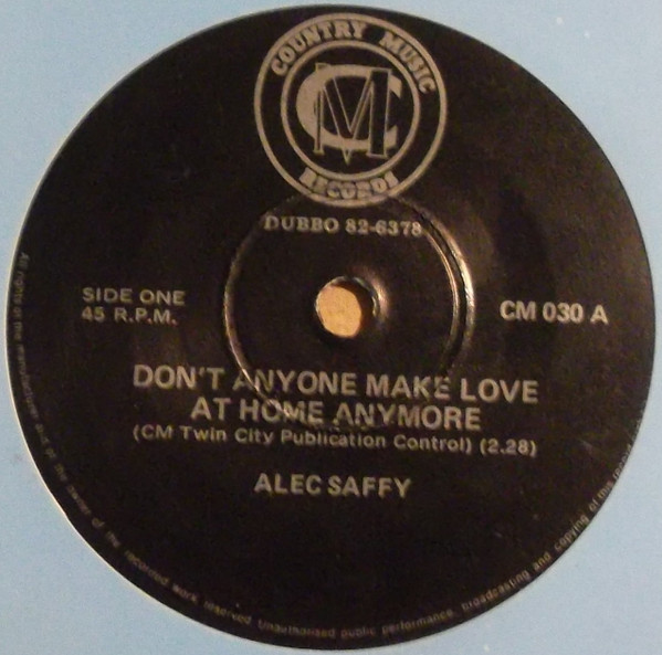 télécharger l'album Alec Saffy - Dont Anyone Make Love At Home Anymore