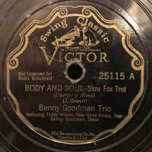 Benny Goodman Trio – Body And Soul / After You've Gone (1936 