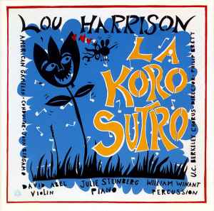 Lou Harrison - La Koro Sutro album cover