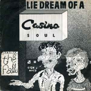 The Fall - Lie Dream Of A Casino Soul album cover