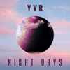 YVR - Night Days