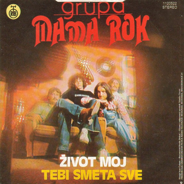 télécharger l'album Grupa Mama Rok - Život Moj Tebi Smeta Sve