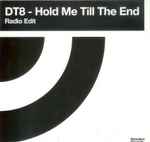 Cover of Hold Me Till The End, 2007, CDr