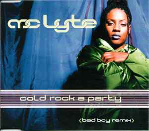 Cold Rock A Party (Bad Boy Remix) - MC Lyte