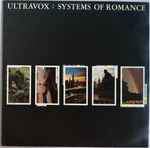 Ultravox - Systems Of Romance | Releases | Discogs