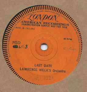 Lawrence Welk And His Orchestra - Last Date album cover