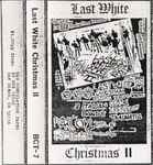 Cover of Last White Christmas, II, 1984-02-00, Cassette