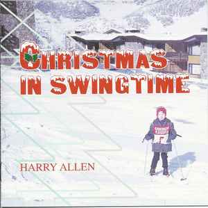 Harry Allen (2) - Christmas In Swingtime album cover