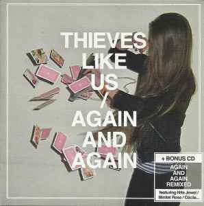 Thieves Like Us - Again And Again / Again And Again Remixed album cover
