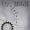 Axis Of Despair - Time And Again