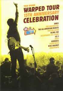 Various - 15th Anniversary Celebration: Vans 15 Warped Tour '09 | Releases  | Discogs